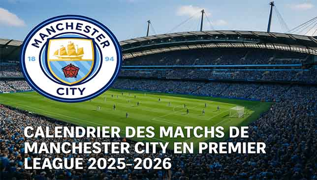 Calendrier des matchs de Manchester City en Premier League 2025-2026