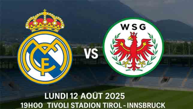 Real Madrid vs Tirol : quand et où regarder le match de pré-saison 2025
