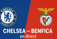 Chelsea – Benfica Ligue des Champions 2025