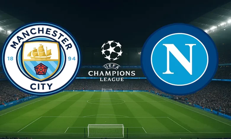 Manchester City – Napoli Ligue des Champions