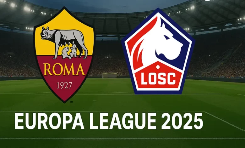 Roma – Lille en direct TV et streaming (Europa League 2025)