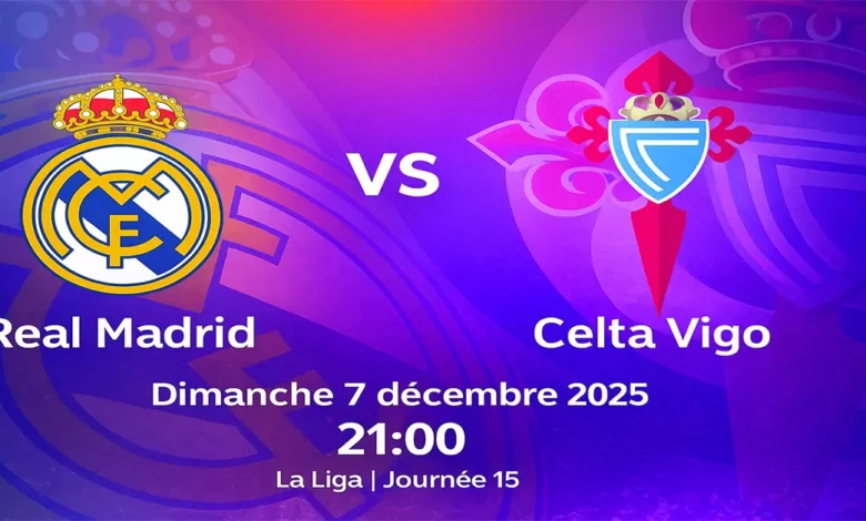 Real Madrid – Celta Vigo TV et Streaming