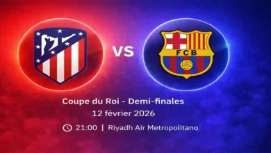 Barcelone Atlético Madrid : où voir la demi-finale de Coupe du Roi en direct ce 12 février 2026 ?